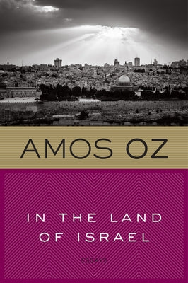 In the Land of Israel by Oz, Amos
