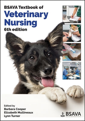 BSAVA Textbook of Veterinary Nursing by Mullineaux, Elizabeth