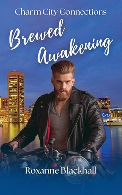 Brewed Awakening by Blackhall, Roxanne