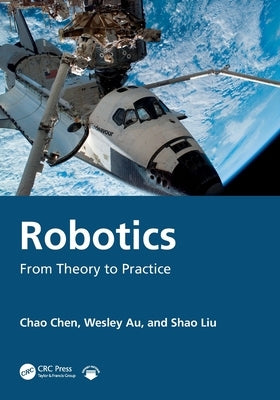 Robotics: From Theory to Practice by Chen, Chao