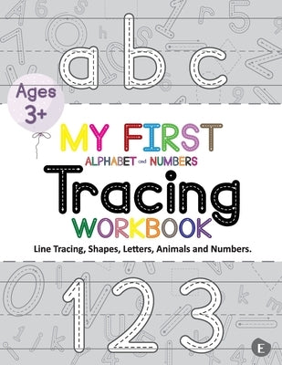 My First Alphabet and Numbers Tracing Workbook by Romanhuk, Camila