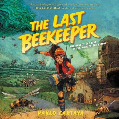 The Last Beekeeper by Cartaya, Pablo