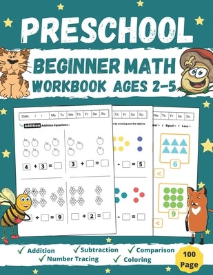 Preschool Beginner Math Workbook Ages 2 to 5: Addition, Subtraction, Tracing Numbers, Coloring, and More! Worksheets (Kids Math Activity Books) Kinder by Studio Tlc, Math