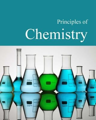 Principles of Chemistry: Print Purchase Includes Free Online Access by Franceschetti, Donald