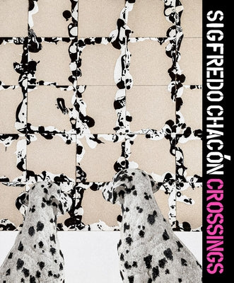 Sigfredo Chacón: Crossing by Chacon, Sigfredo
