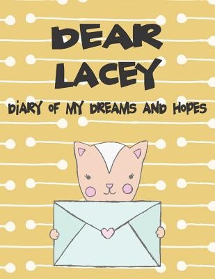 Dear Lacey, Diary of My Dreams and Hopes: A Girl's Thoughts by Donjinshi, Bokkaku