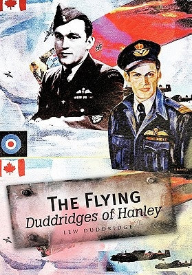 The Flying Duddridges of Hanley by Duddridge, Lew