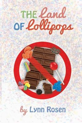 In the Land of Lollipops by Wolff, Jannie