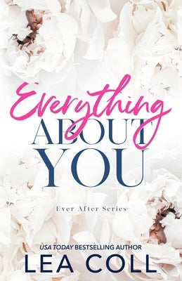 Everything About You by Coll, Lea