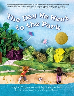 The Day We Went to the Park by Stephen, Linda