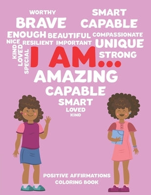 Positive Affirmations Coloring Book: Coloring Sheets To Motivate And Inspire Women, Positivity Enhancing Designs To Color by Warenson, Sam