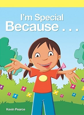 I'm Special Because... by Pearce, Kevin