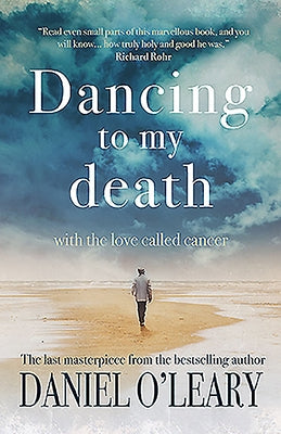 Dancing to My Death by O'Leary, Daniel