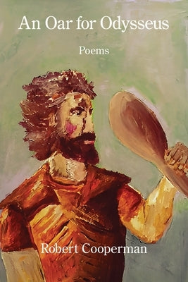 An Oar for Odysseus by Cooperman, Robert