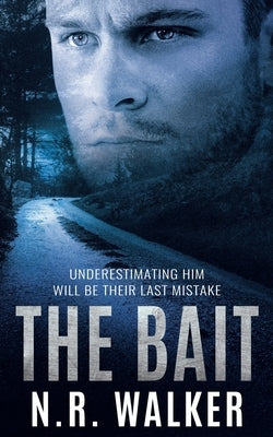 The Bait by Walker, N. R.