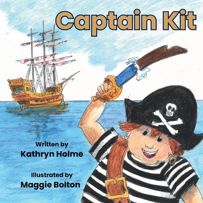Captain Kit by Holme, Kathryn