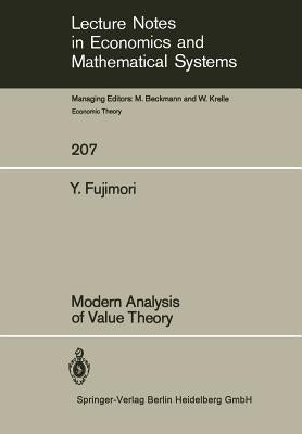 Modern Analysis of Value Theory by Fujimori, Y.