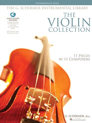 The Violin Collection - Intermediate Level Book/Online Audio [With 2 CDs and Book with Just Violin Part] by Hal Leonard Corp