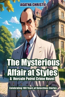 The Mysterious Affair at Styles by Christie, Agatha
