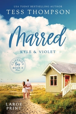 Marred: Kyle and Violet by Thompson, Tess
