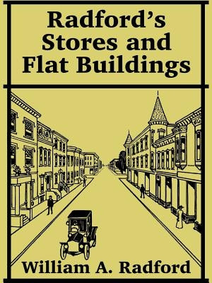Radford's Stores and Flat Buildings by Radford, William a.