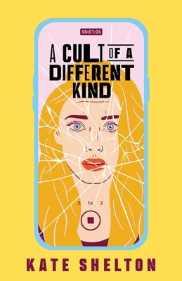 A Cult of a Different Kind by Shelton, Kate