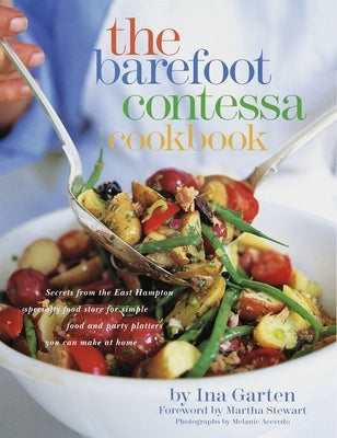 The Barefoot Contessa Cookbook by Garten, Ina