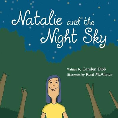 Natalie and the Night Sky by Dibb, Carolyn