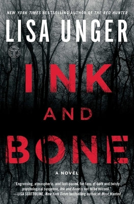 Ink and Bone by Unger, Lisa