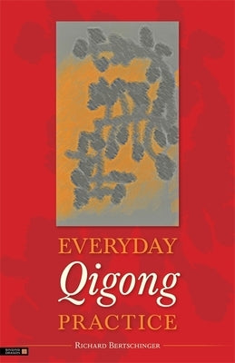 Everyday Qigong Practice by Lewars, Harriet E. J.