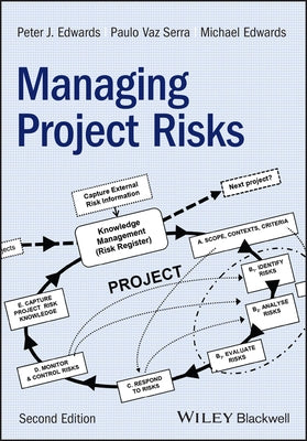 Managing Project Risks by Edwards, Peter J.