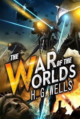 The War of the Worlds by Wells, H. G.