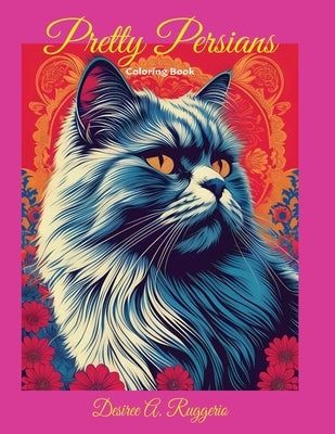 "Pretty Persians" Coloring Book (Teens/Adults) by Ruggerio, Desiree A.