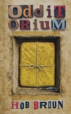 Odditorium by Broun, Hob