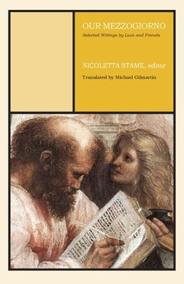 Our Mezzogiorno by Stame, Nicoletta