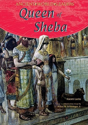 Queen of Sheba by Lucks, Naomi