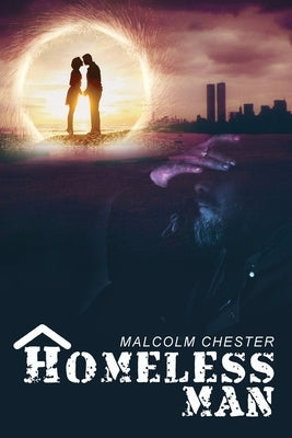 Homeless Man by Chester, Malcolm