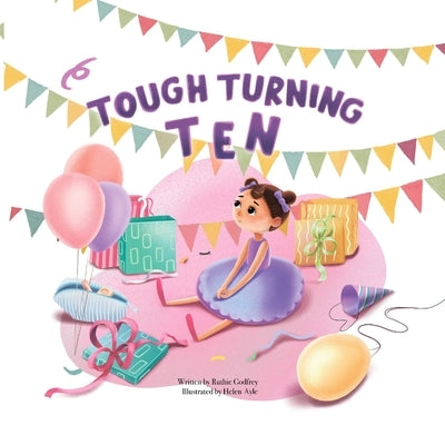 Tough Turning Ten by Godfrey, Ruthie