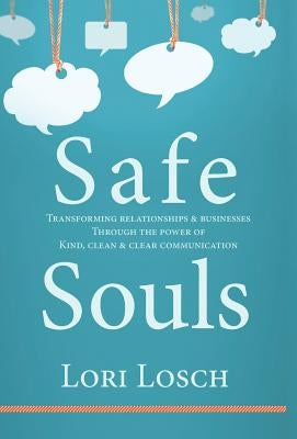 Safe Souls by Losch, Lori