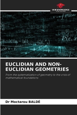 Euclidian and Non-Euclidian Geometries by Baldé, Moctarou