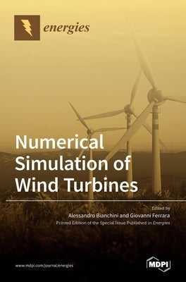 Numerical Simulation of Wind Turbines by Ferrara, Giovanni