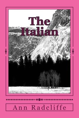 The Italian by Radcliffe, Ann Ward