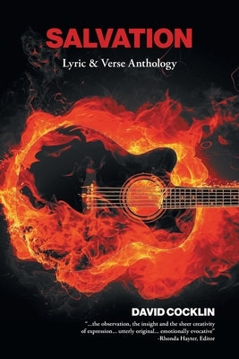 Salvation: Lyric & Verse Anthology by Cocklin, David