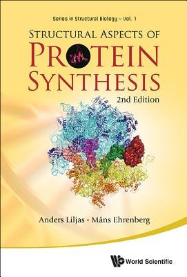Struct Aspects of Protein Synthes (2 Ed) by Liljas Anders