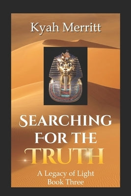Searching for the Truth by Merritt, Kyah