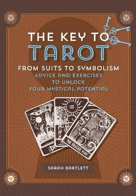 Key To Tarot by Bartlett, Sarah