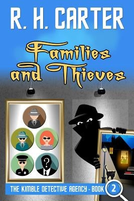 Families and Thieves by Carter, R. H.