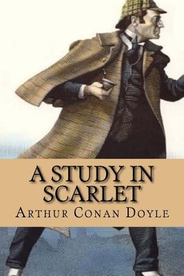 A study in scarlet (Sherlock Holmes) by Doyle, Arthur Conan