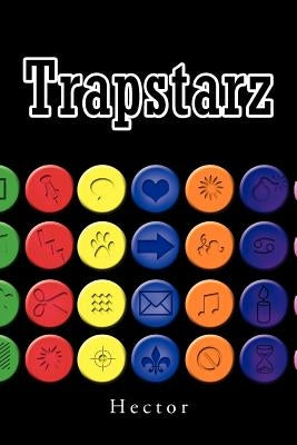 Trapstarz by Stone, Hector