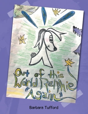 Out of This World Ralphie Again! by Tufford, Barbara